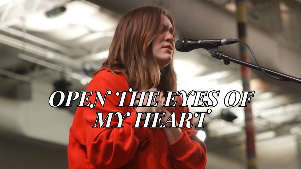 Open the eyes of my heart - UPPERROOM