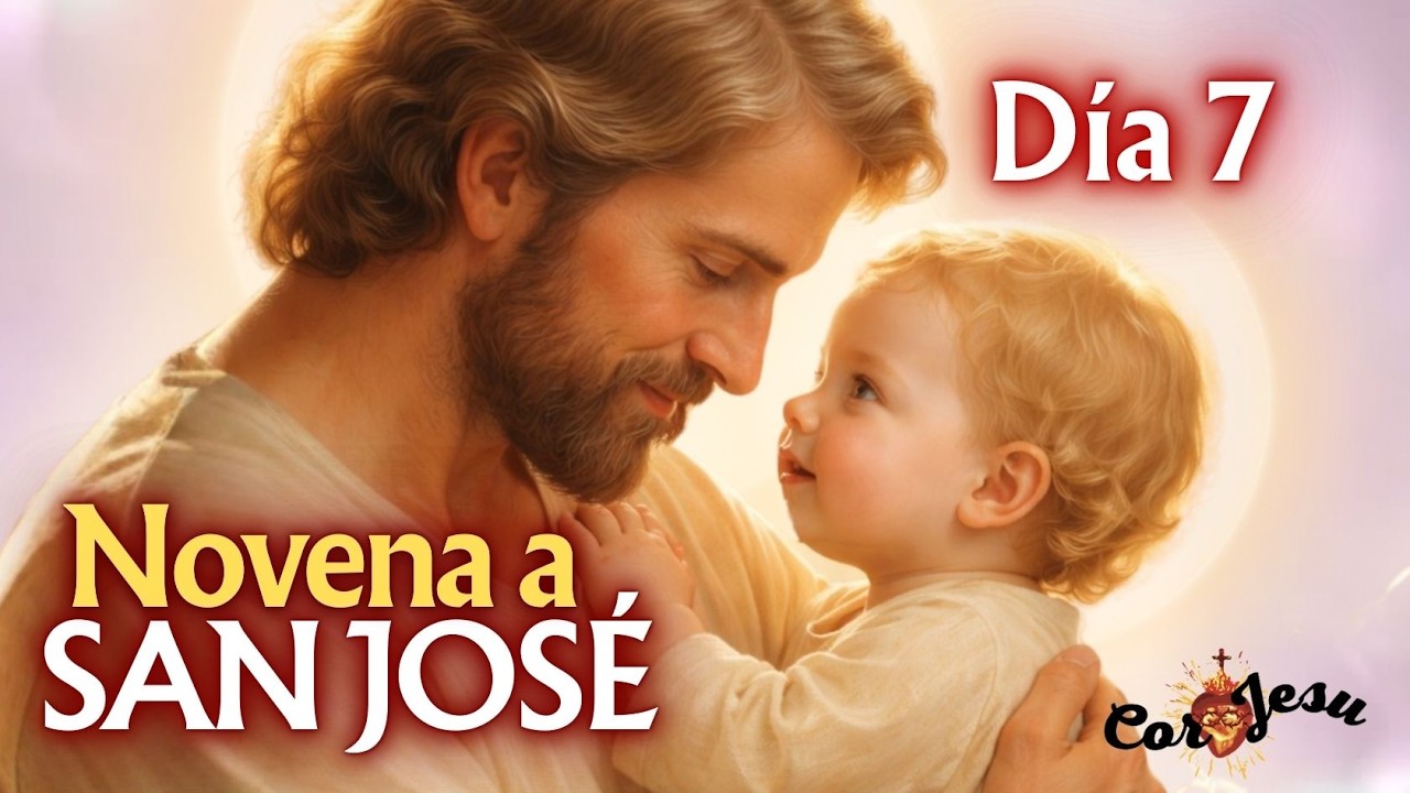 🔴🧺NOVENA A SAN JOSÉ - Día 7 ♥️🕯️