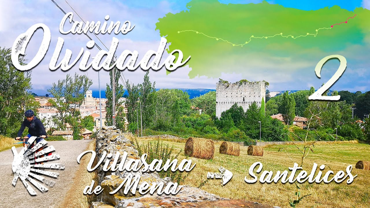 Camino Olvidado · 2 | Villasana de Mena a Santelices #mtb
