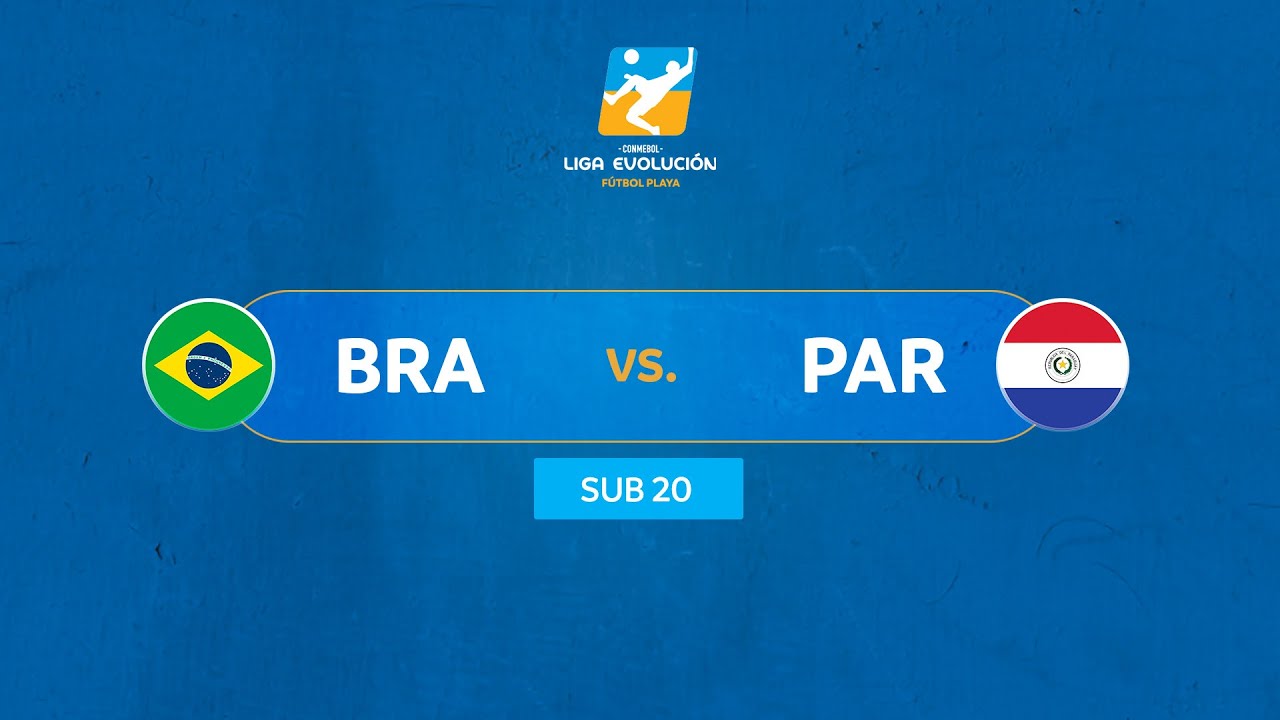 BRASIL VS PARAGUAY | CONMEBOL LIGA EVOLUCIÓN de FÚTBOL PLAYA | SUB20