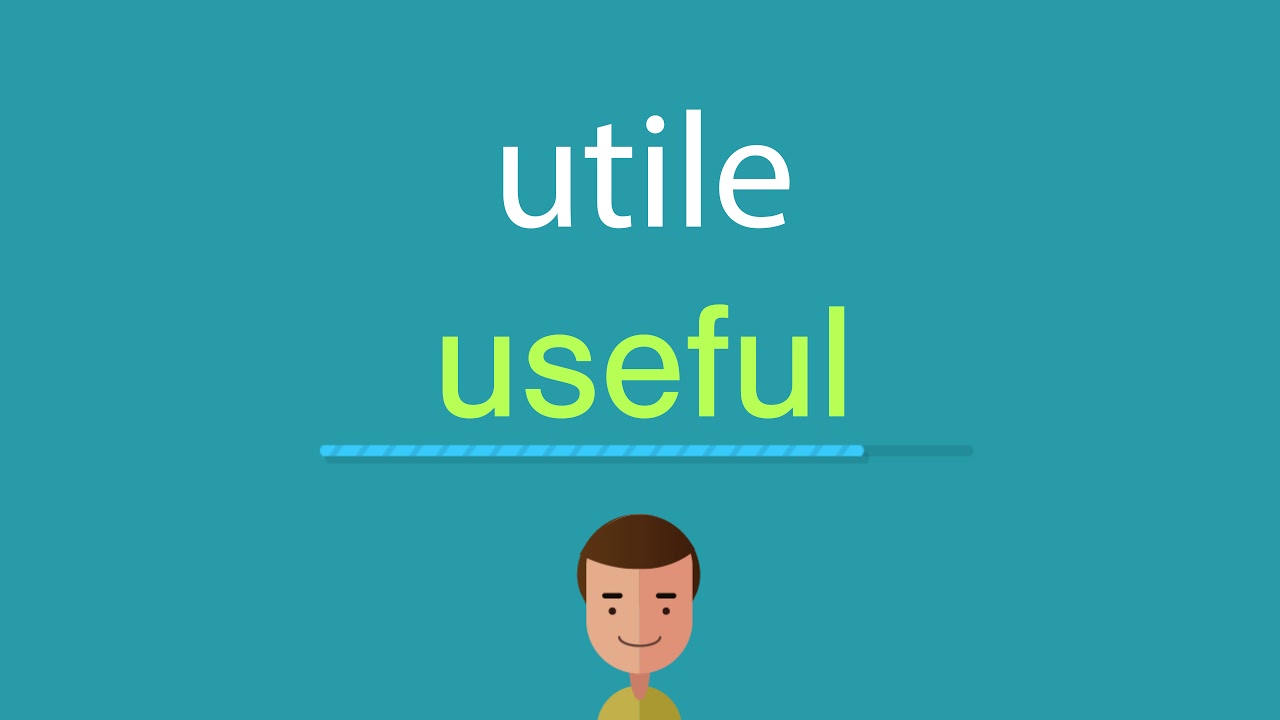 Comment dire utile en anglais