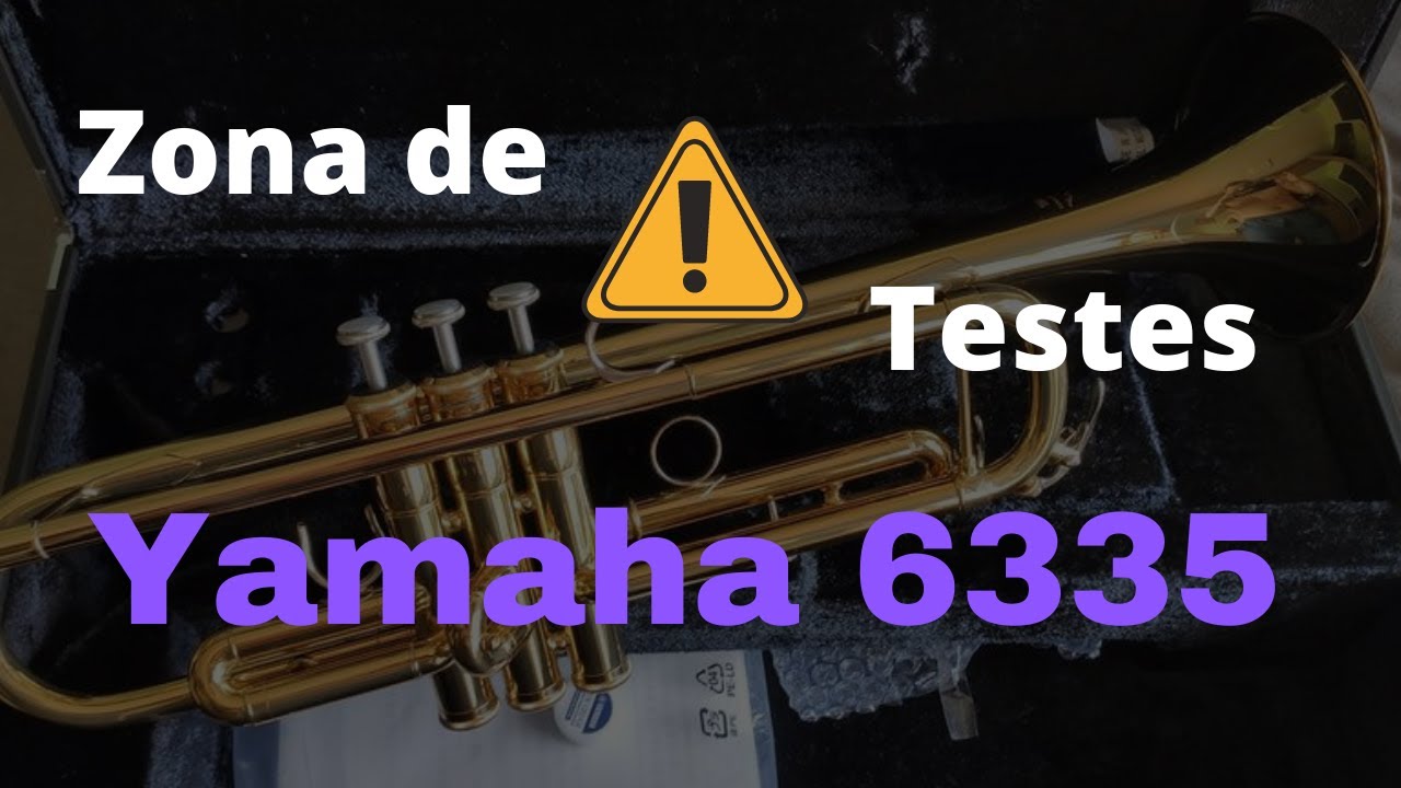 ZONA DE TESTES: TROMPETE YAMAHA 6335