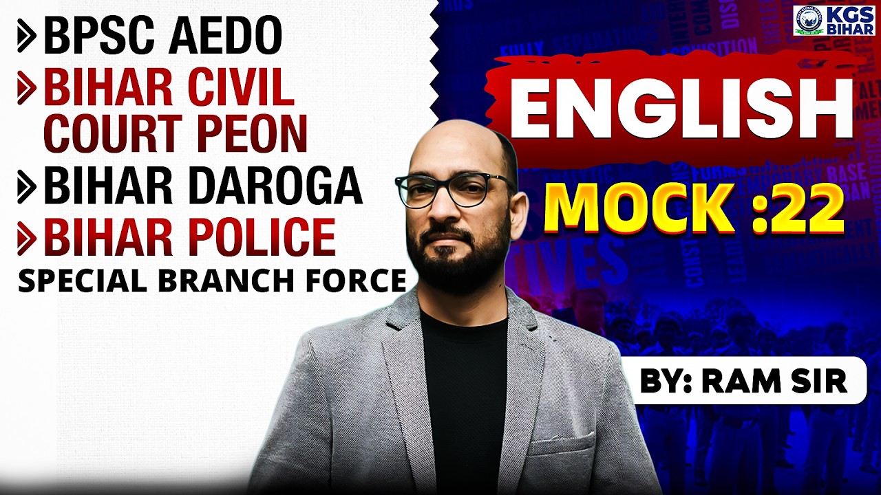Bihar AEDO | Bihar Civil Court Peon | Bihar Daroga/Police | English Mock Test-22 | KGS Bihar Exams