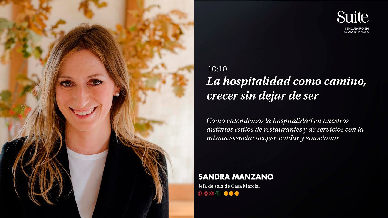 La hospitalidad como camino, crecer sin dejar de ser - Suite Bizkaia 2025