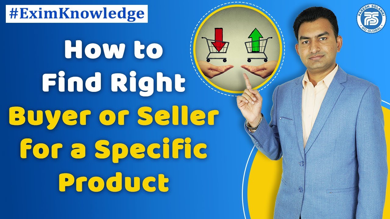 How to Find Right Buyer or Seller for a Specific Product | by Paresh Solanki