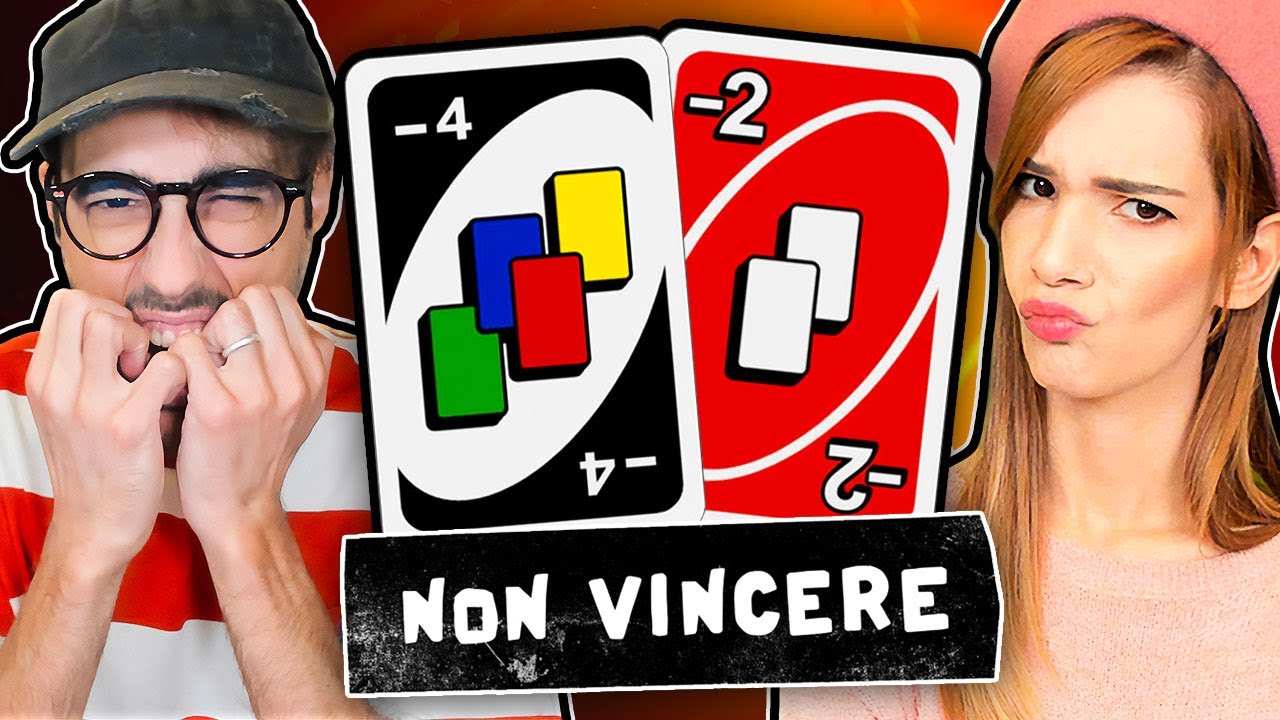 UNO ma DEVI PERDERE!