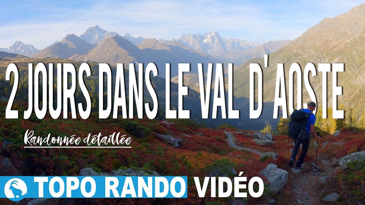CASCADES DU RUITOR -VAL D'AOSTE - RANDONNÉE MONTAGNE - 2 JOURS - BELLA COMBA - REFUGE DEFFEYES