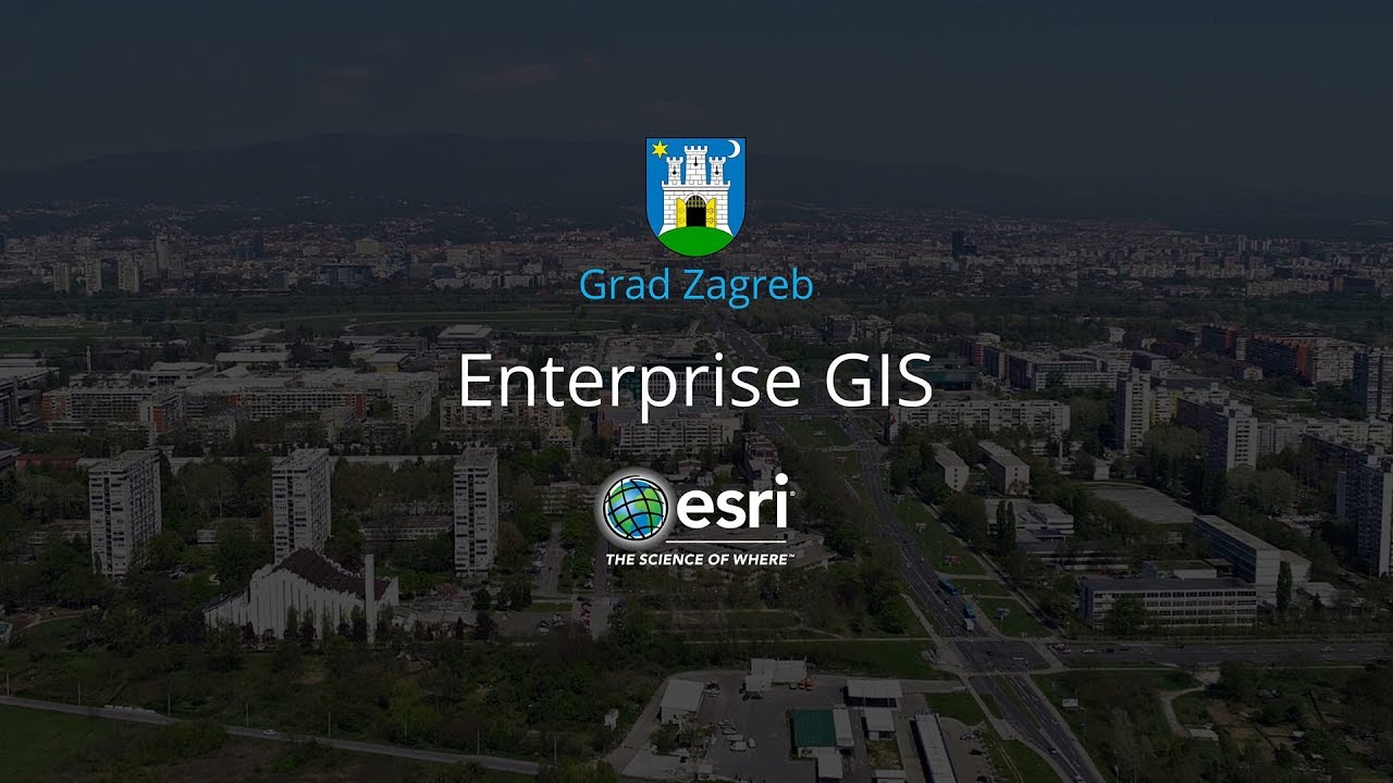 City of Zagreb ArcGIS Enterprise GIS &ndash; User Story