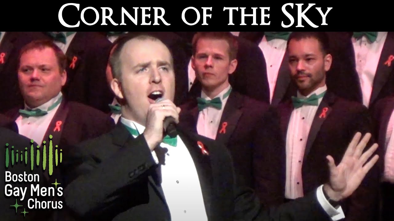 Corner of the Sky I Boston Gay Men's Chorus