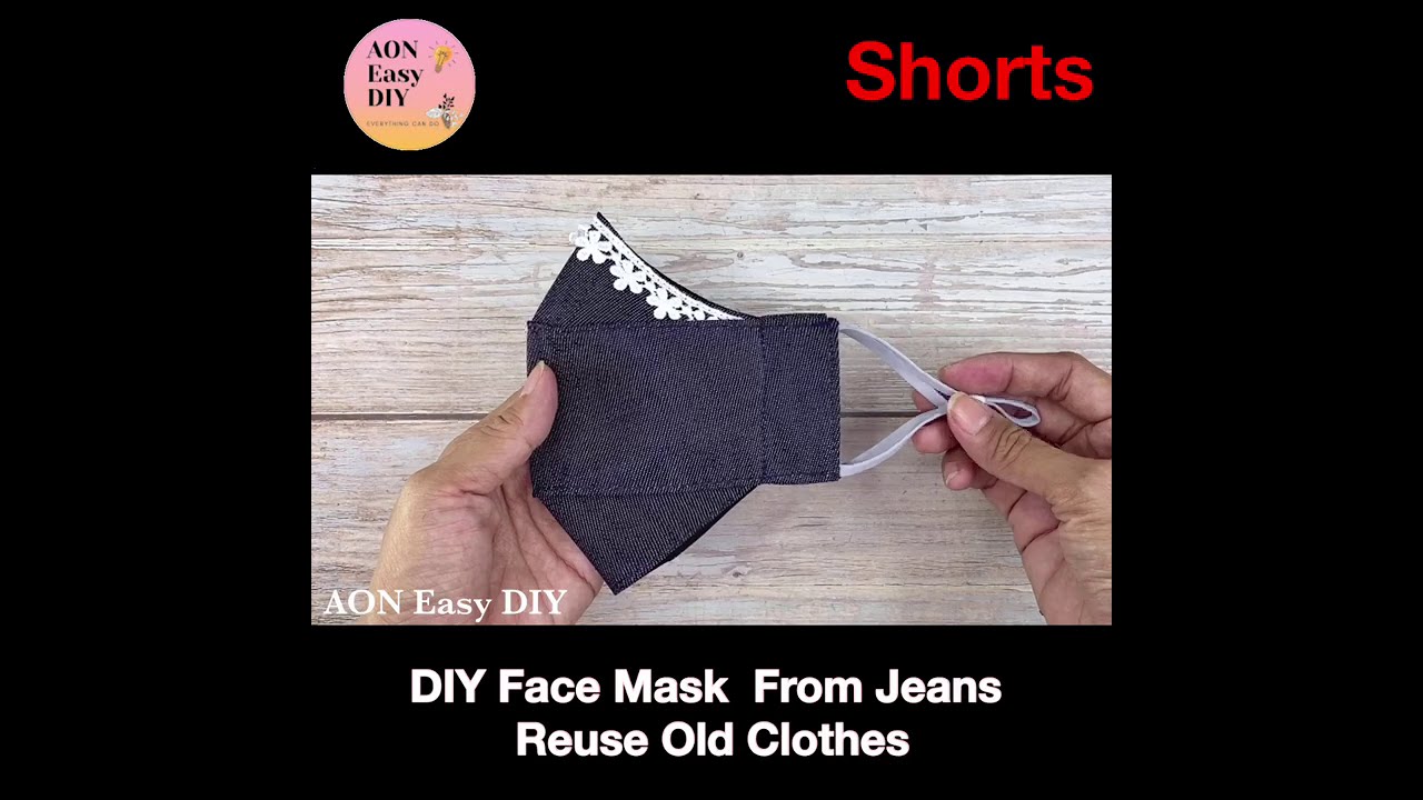 DIY Mask  | Easy Face Mask Tutorial From Jeans | Reuse Old Clothes | DIY Jeans