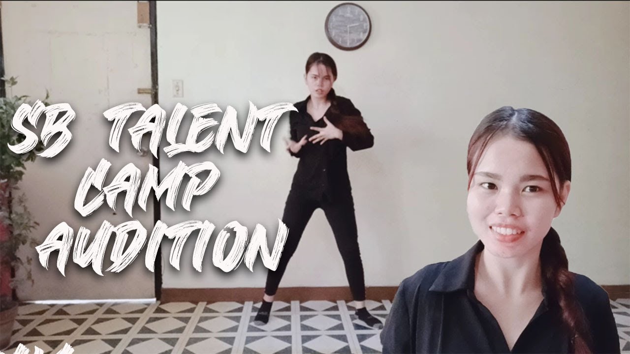 Sb Talent Camp Audition April 2020 by CLEO