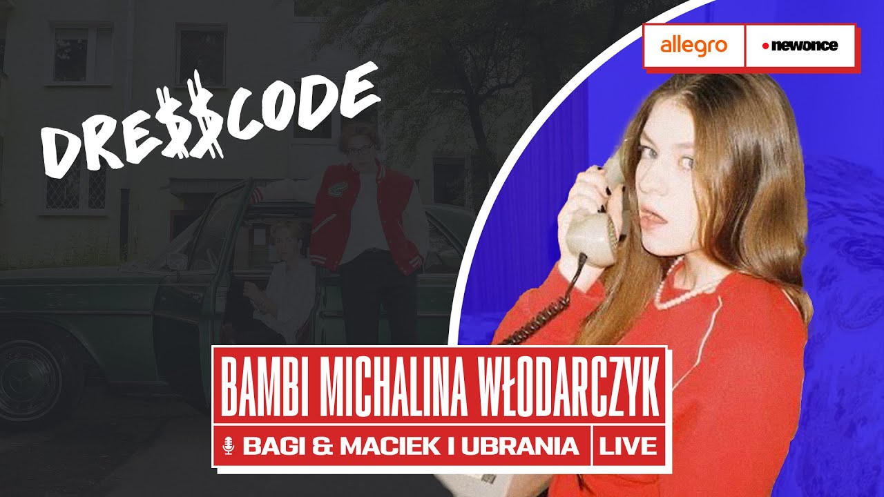 Start(er) jak z bajki | Bambi w DRE$$CODE | Bagi & Maciek i Ubrania | newonce.radio