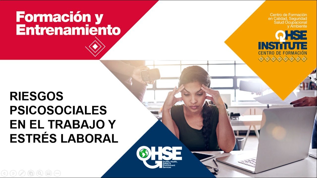 CAPACITACIÓN - RIESGOS PSICOSOCIALES EN EL TRABAJO Y ESTRÉS LABORAL