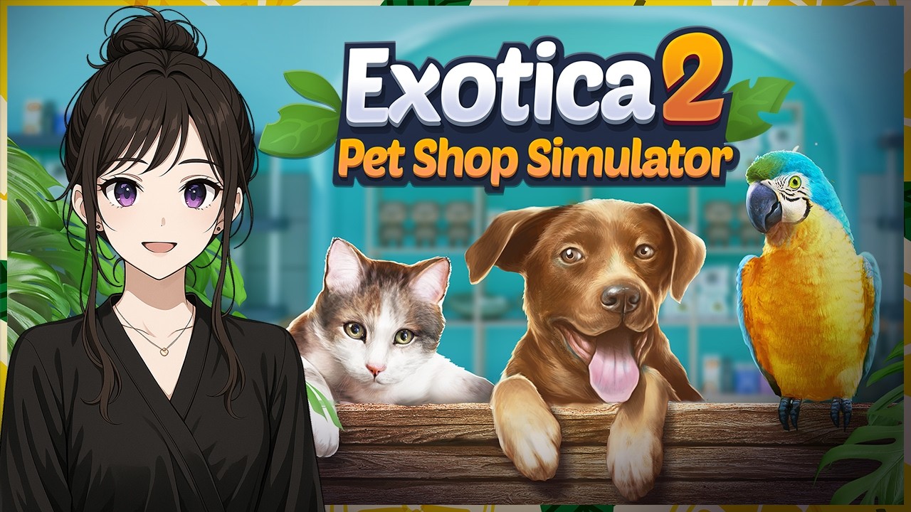 【Exotica 2: Pet Shop Simulator】Day 15 - Mulai buka toko hewan
