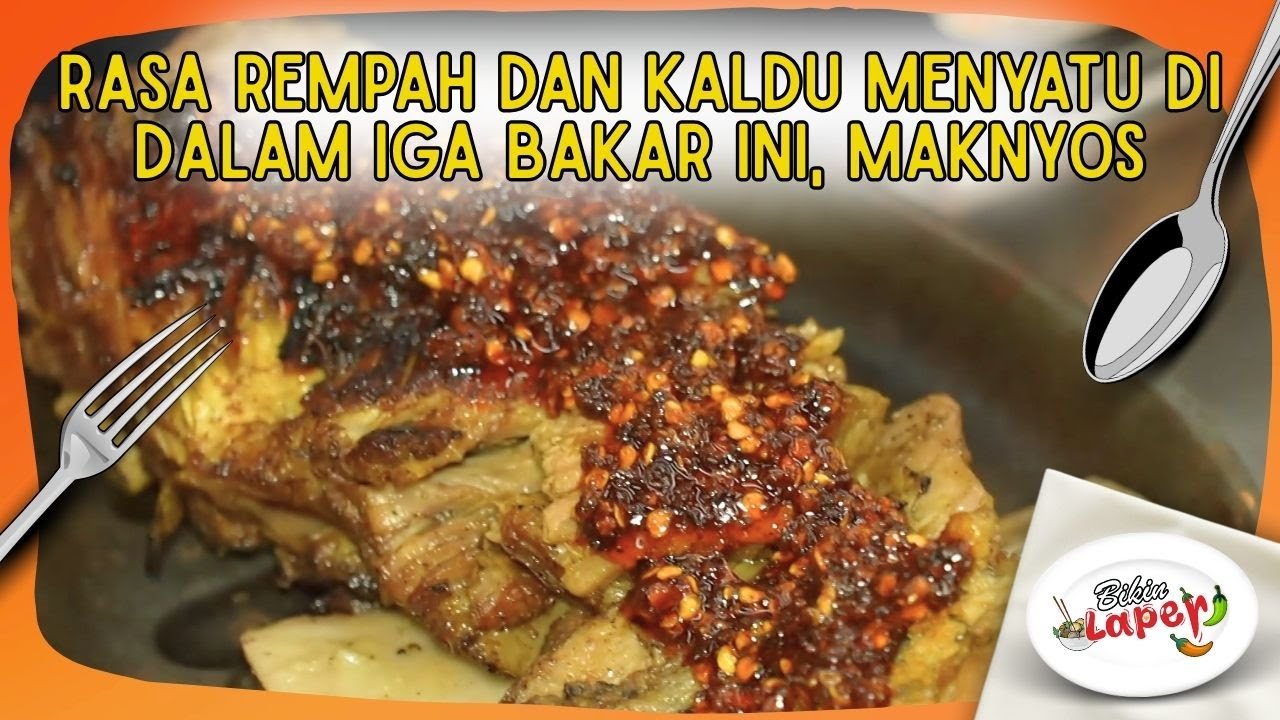 Rasa Rempah dan Kaldu Menyatu Di Dalam Iga Bakar Ini, MAKNYOS - BIKIN LAPER (23/2/26) P4