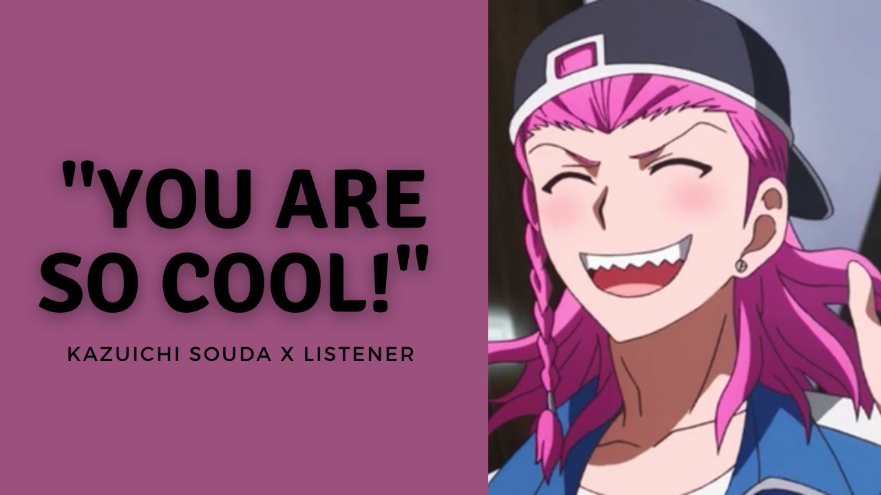 You are so cool! | Kazuichi Souda x Listener | M4A | Danganronpa
