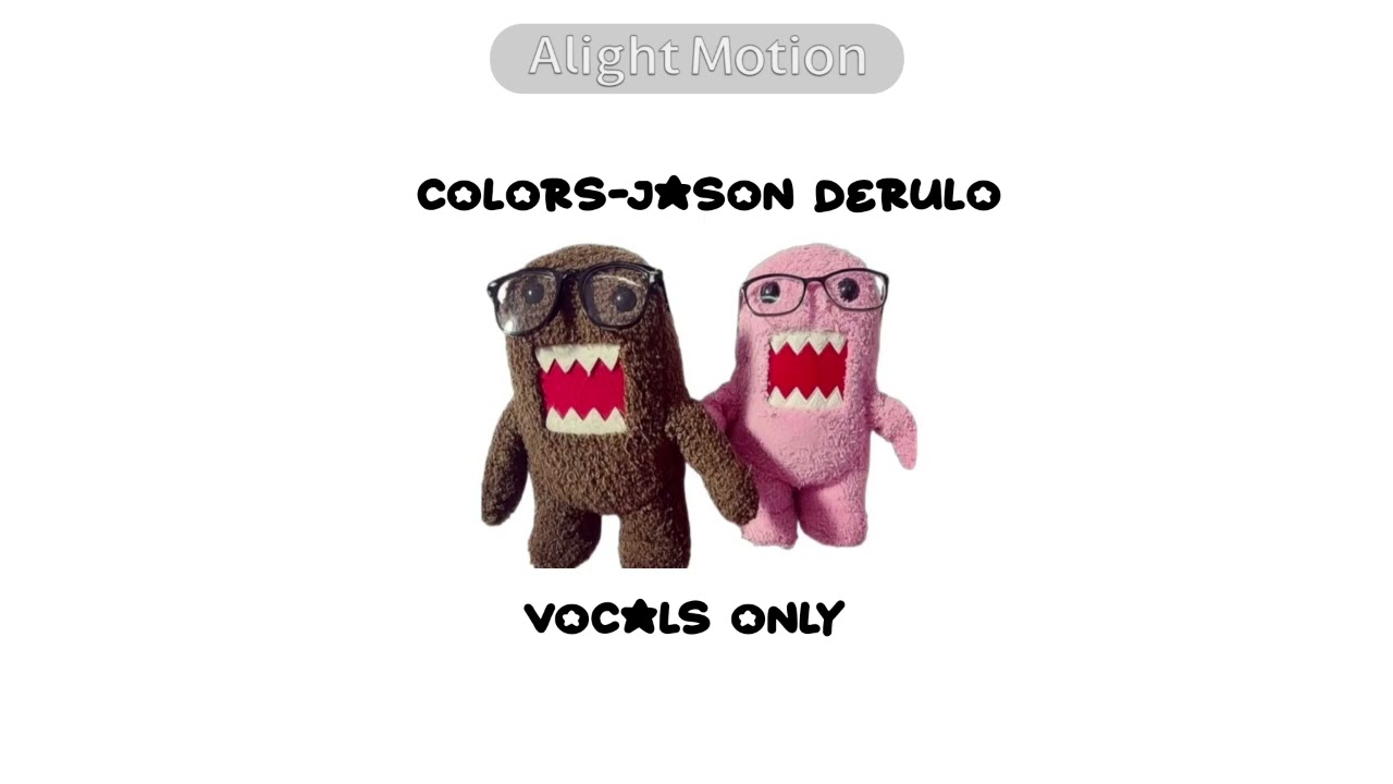Colors Jason derulo acapella vocals only