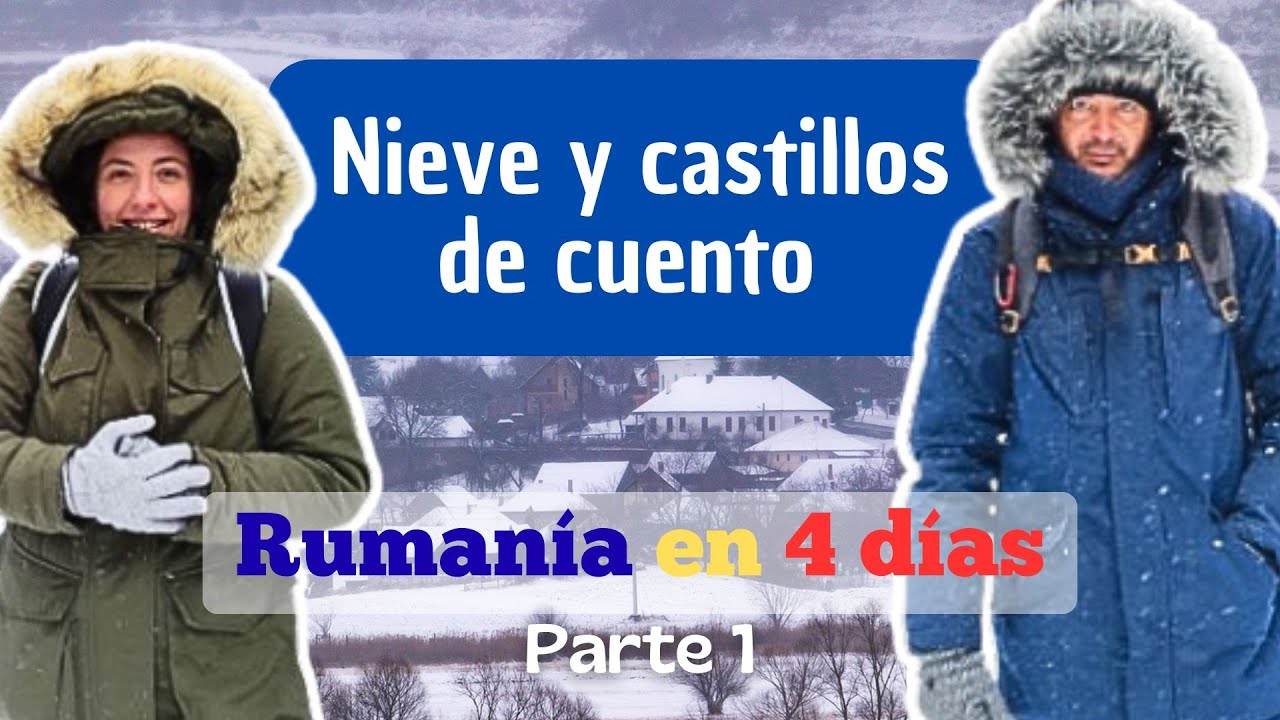 Rumanía en 4 días | #1 De Bucarest a Transilvania en tren: nieve y castillos de cuento