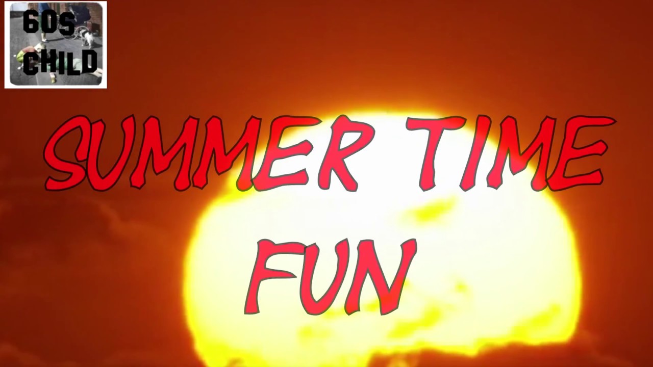 Summer time fun 1960