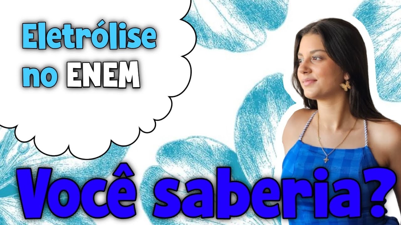 Enem 2010: Resolva essa questão de eletrólise comigo