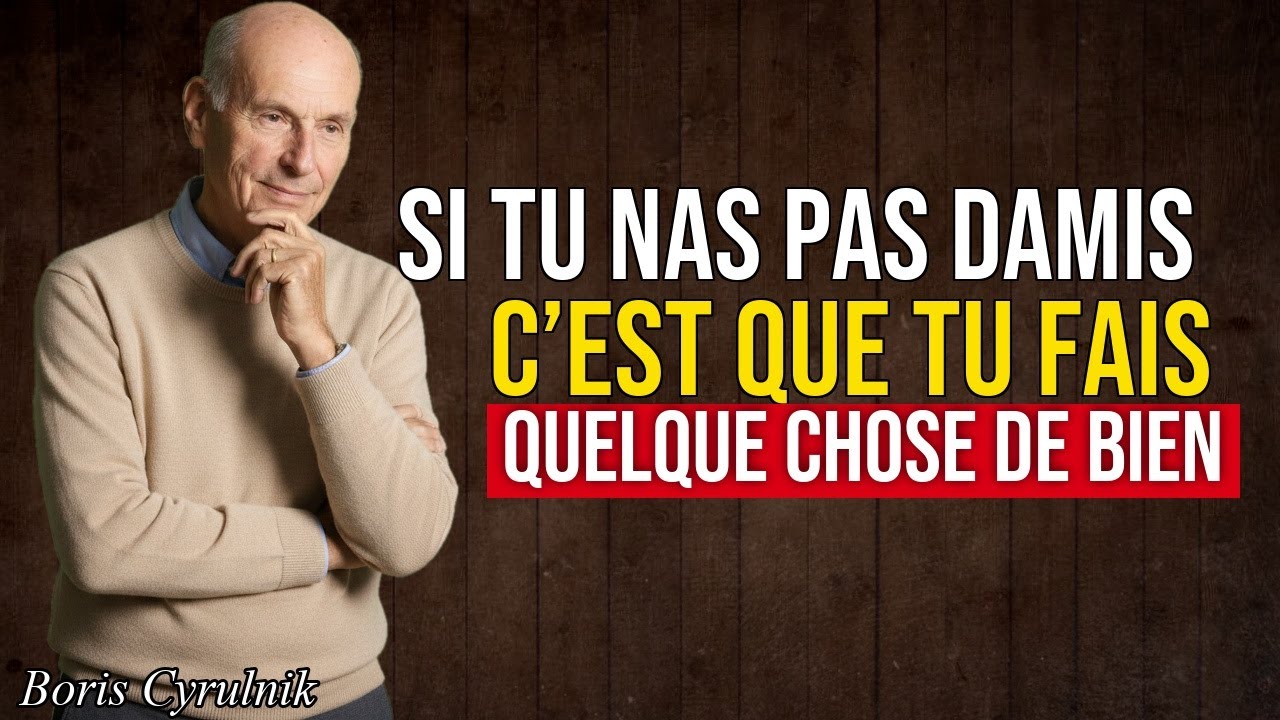 Le Manque d’Amis Révèle Quelque Chose que Presque Personne n’Ose Dire | Boris Cyrulnik