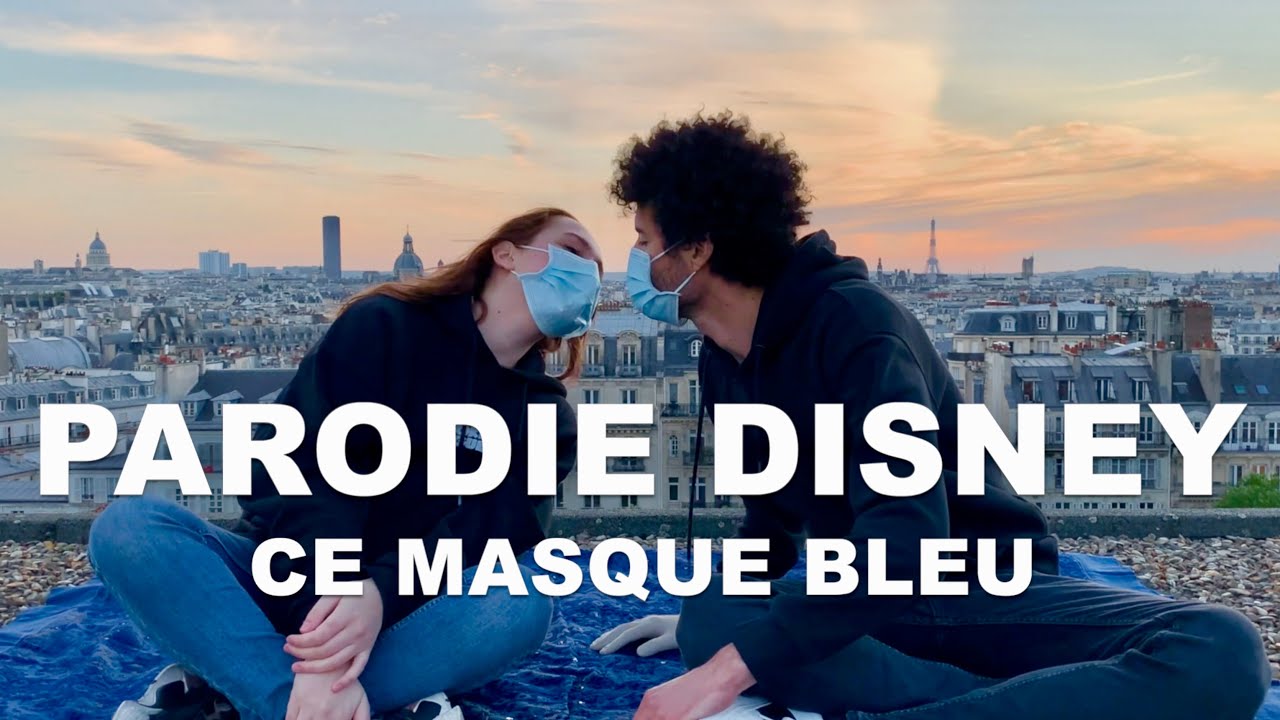 Ce masque bleu - Parodie- Lisa Pariente et Alex Fredo