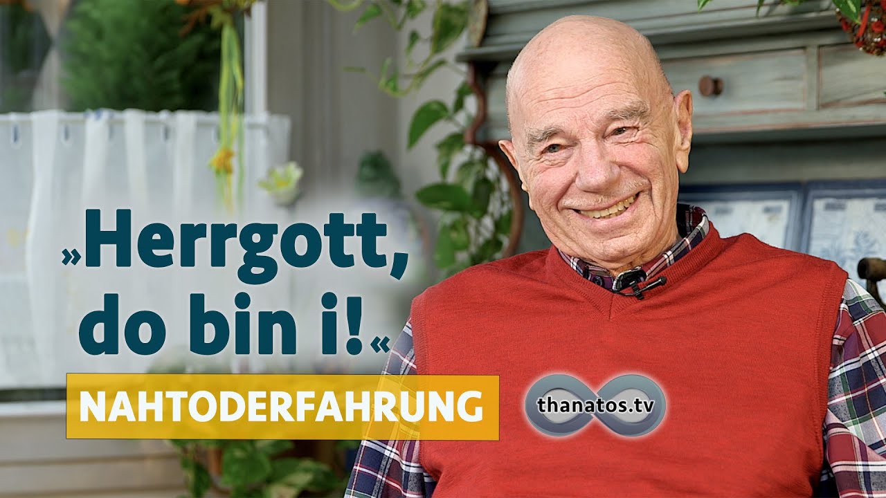 „Herrgott, do bin i!“ | Werner Barz' Nahtoderfahrung