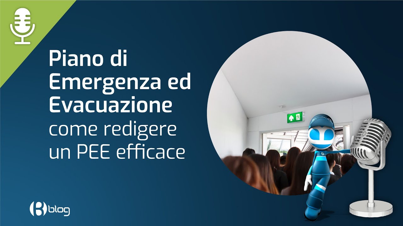Piano di Evacuazione ed Emergenza: come redigere un PEE efficace