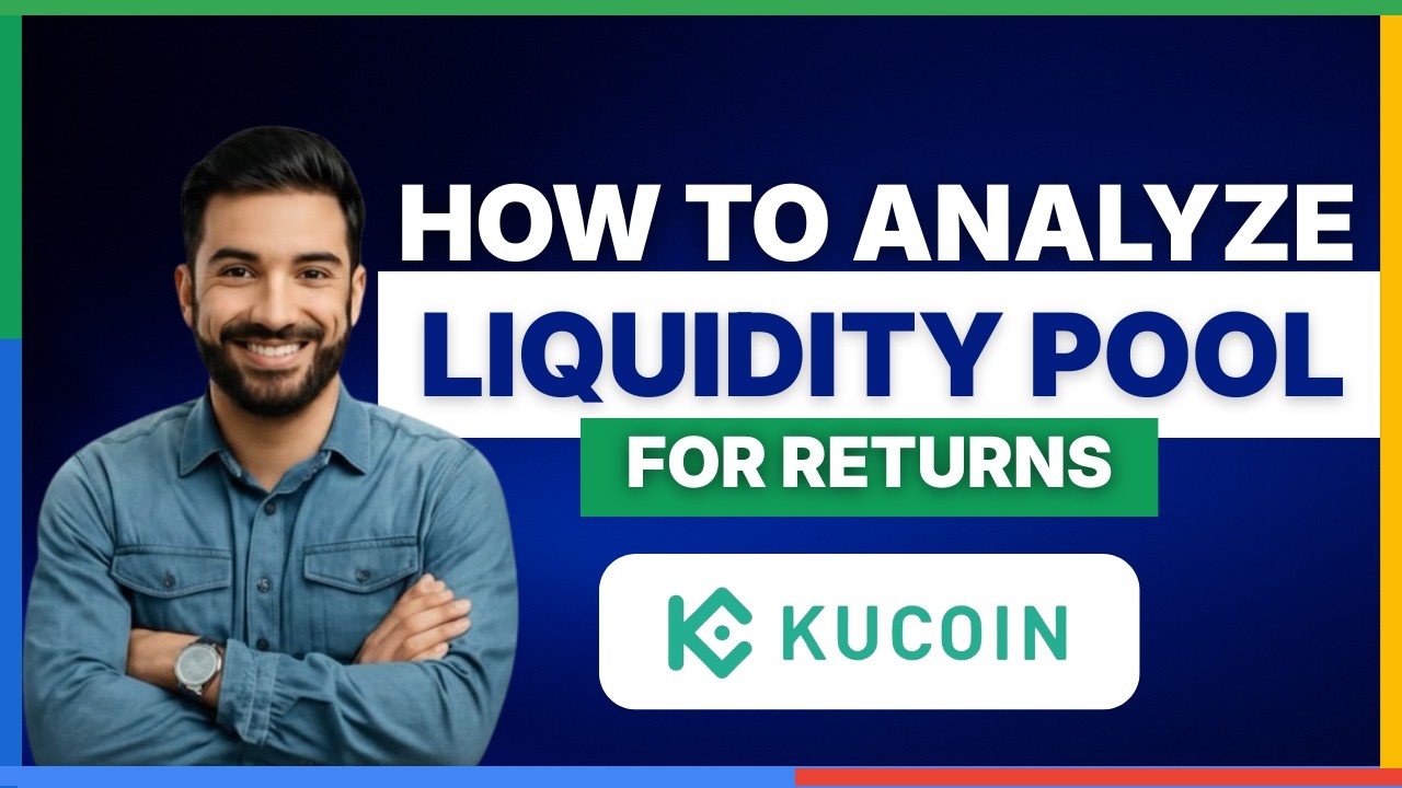 How to analyze KuCoin liquidity pools for returns[2026 Full Guide]