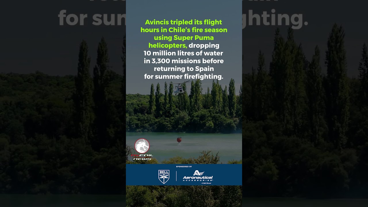 Avincis triples aerial firefighting hours in Chile