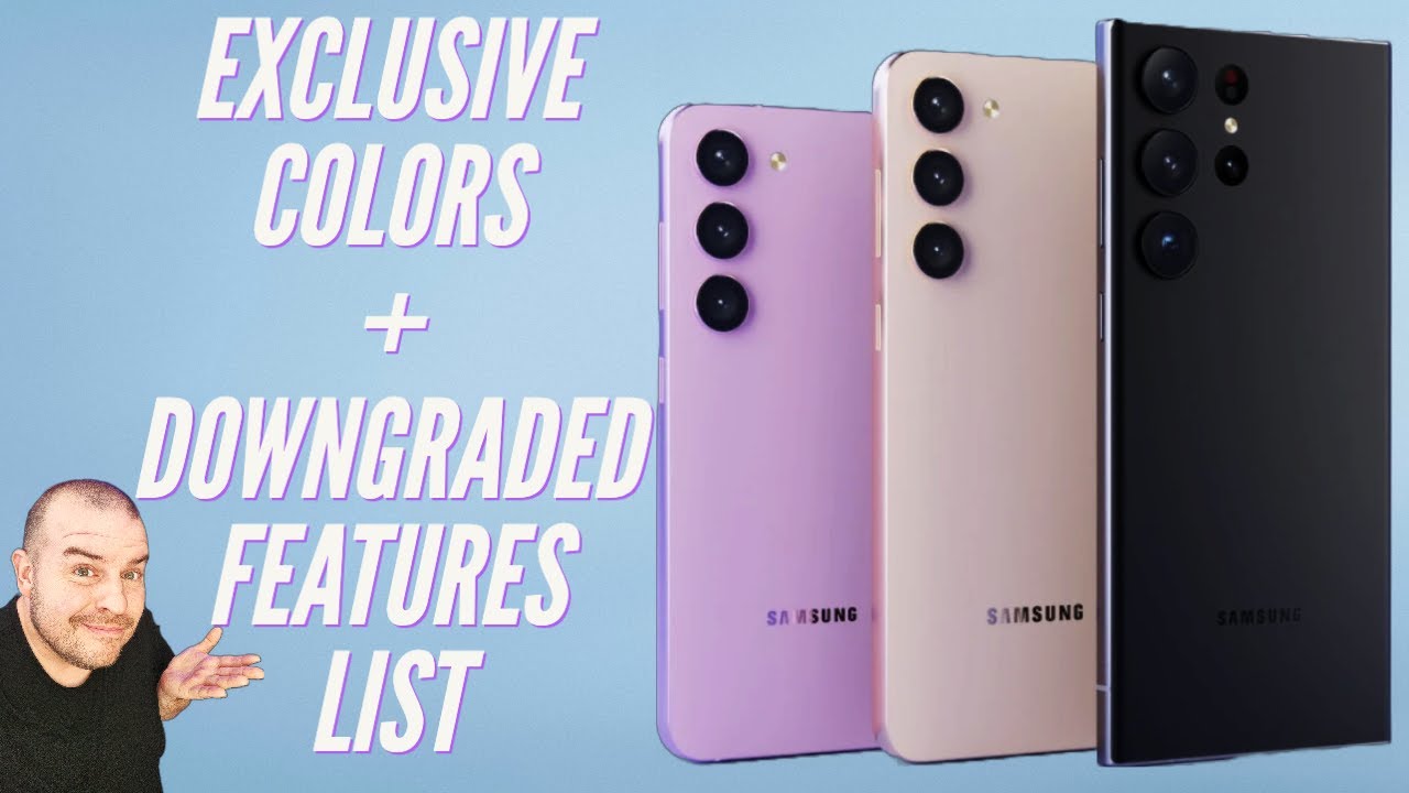 All Downgraded Galaxy S23 Features | Exclusive Colors Galaxy S23, S23 Plus, S23 Ultra