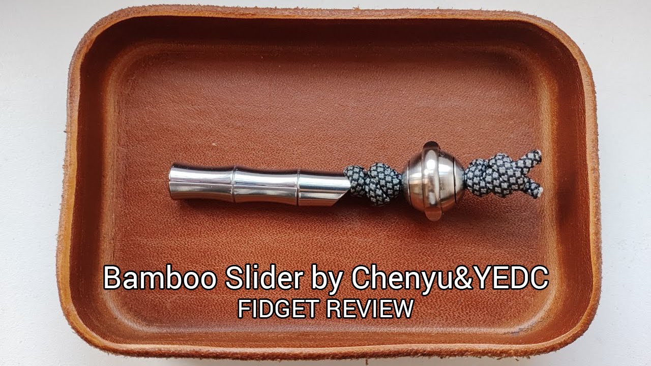 Bamboo Slider by Chenyu&YEDC // FIDGET REVIEW