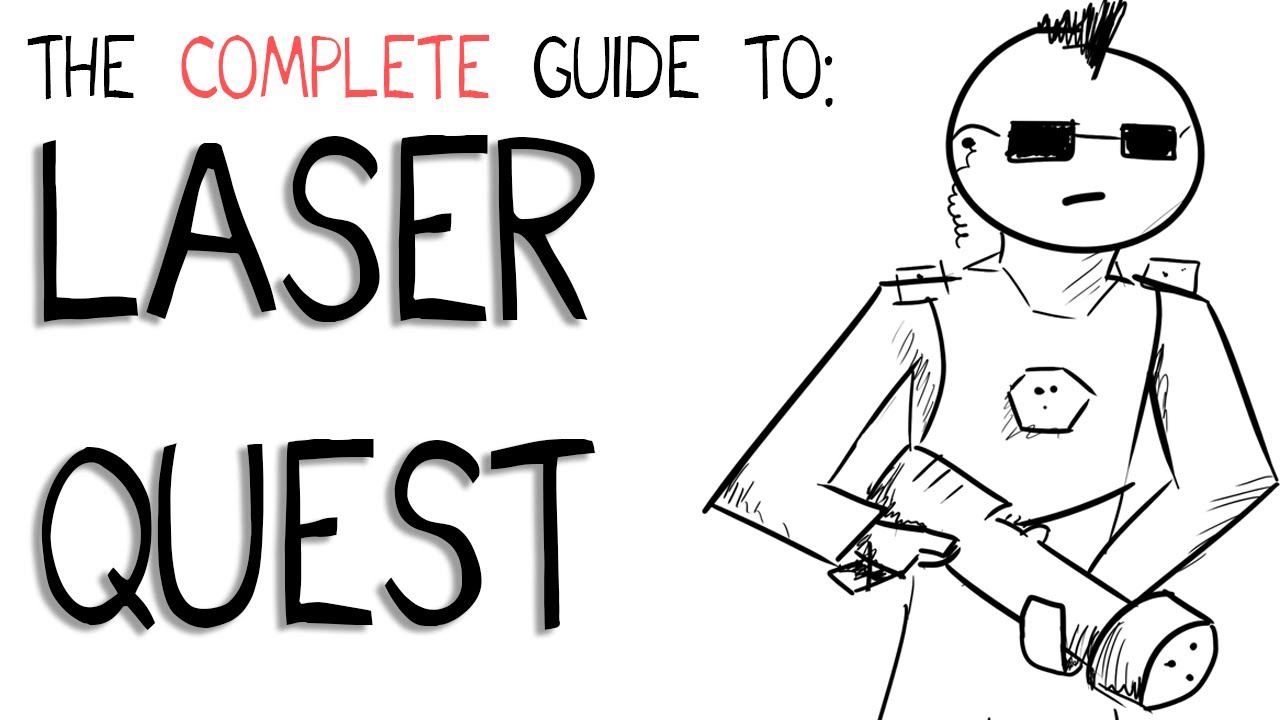 The Complete Guide to Laser Quest