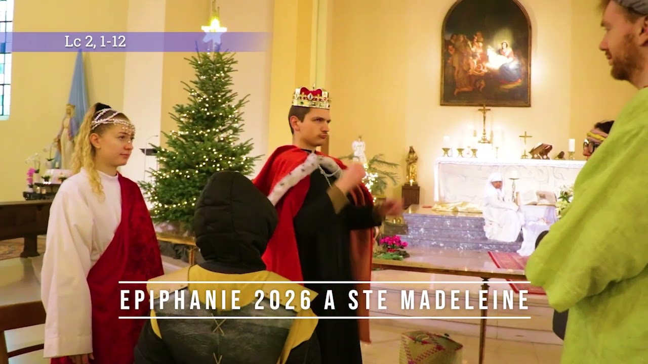 Epiphanie 2026 à Sainte-Madeleine