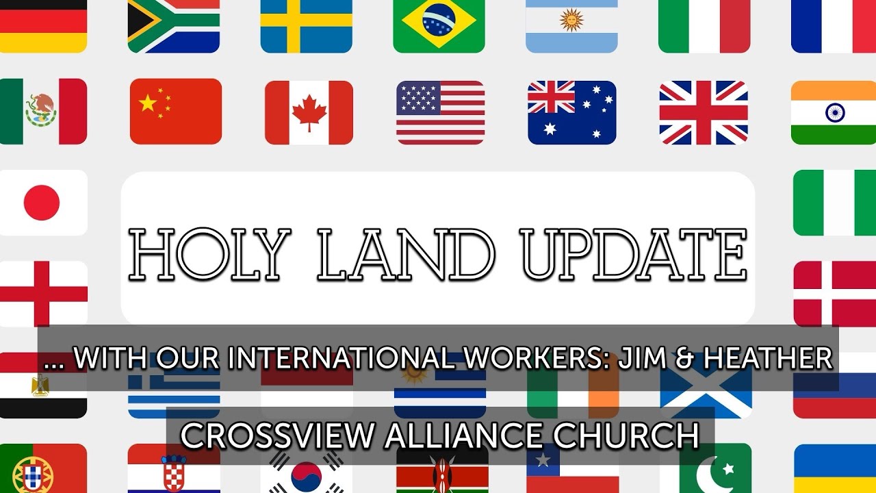 Global Focus Week | Holy Land Update