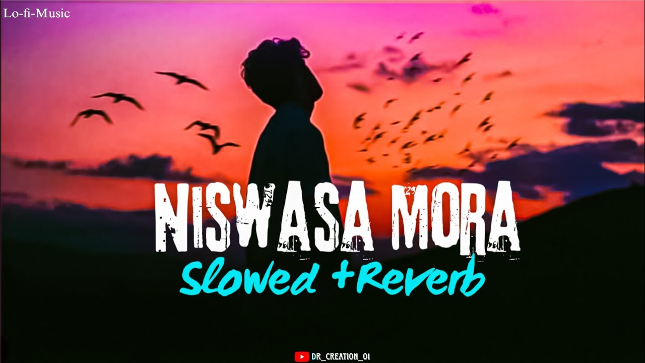 NISWASA MORA\ODIA (SLOWED+REVERB) SONG \Lo-fi-Music#shortsfeed#trending #viral#odiasong#youtube 
