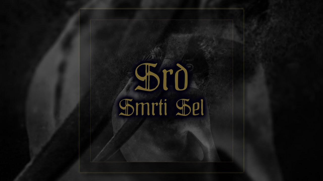 SRD \\ Smrti Sel [Full Album, 2017] | Slovenian Black Metal