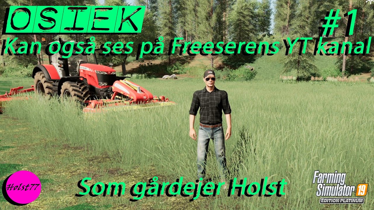 Ny landbrugselev - Osiek Lets´play - Farming simulator 2019 ep 1