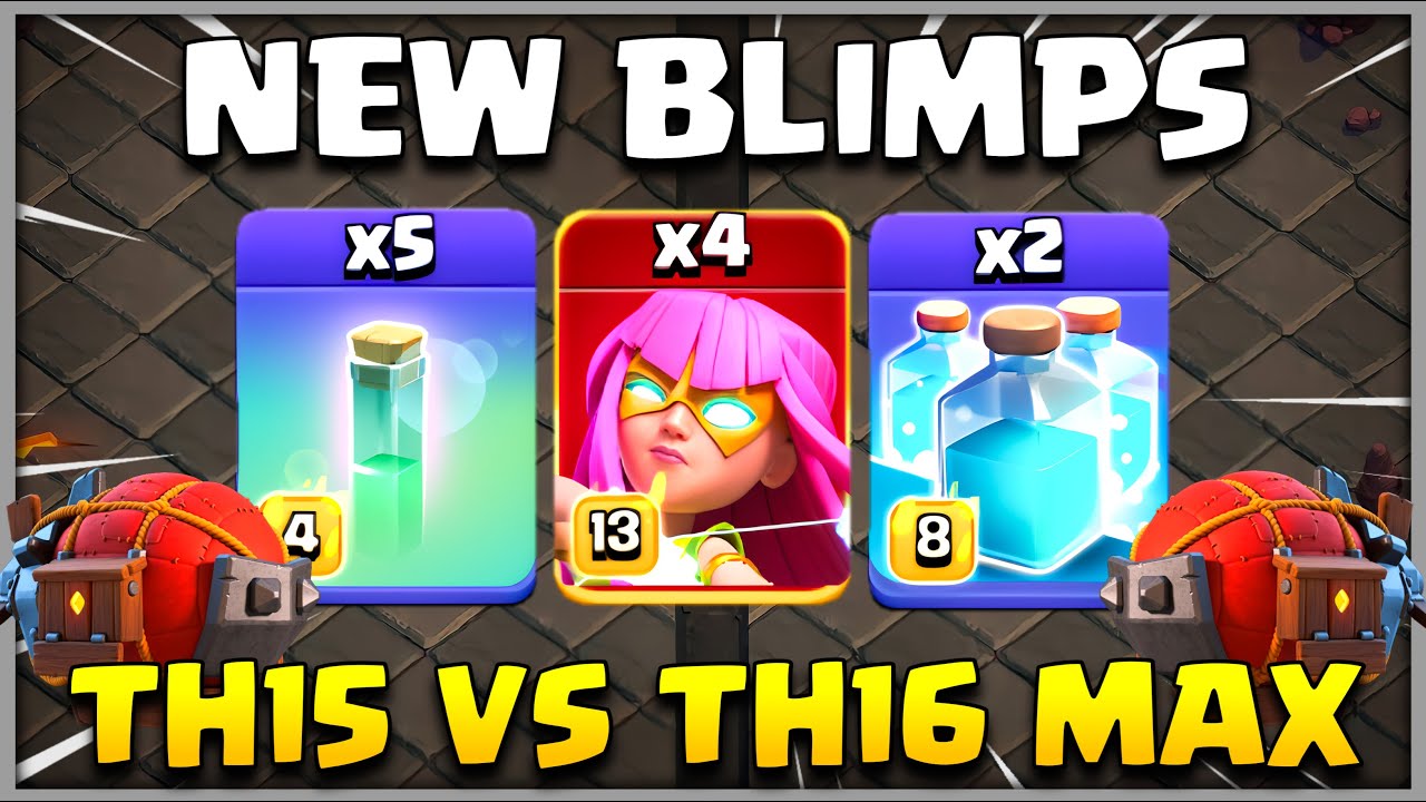 UNSTOPPABLE | TH15 VS TH16 MAX | NEW SUPER ARCHER BLIMP Attack Strategy coc