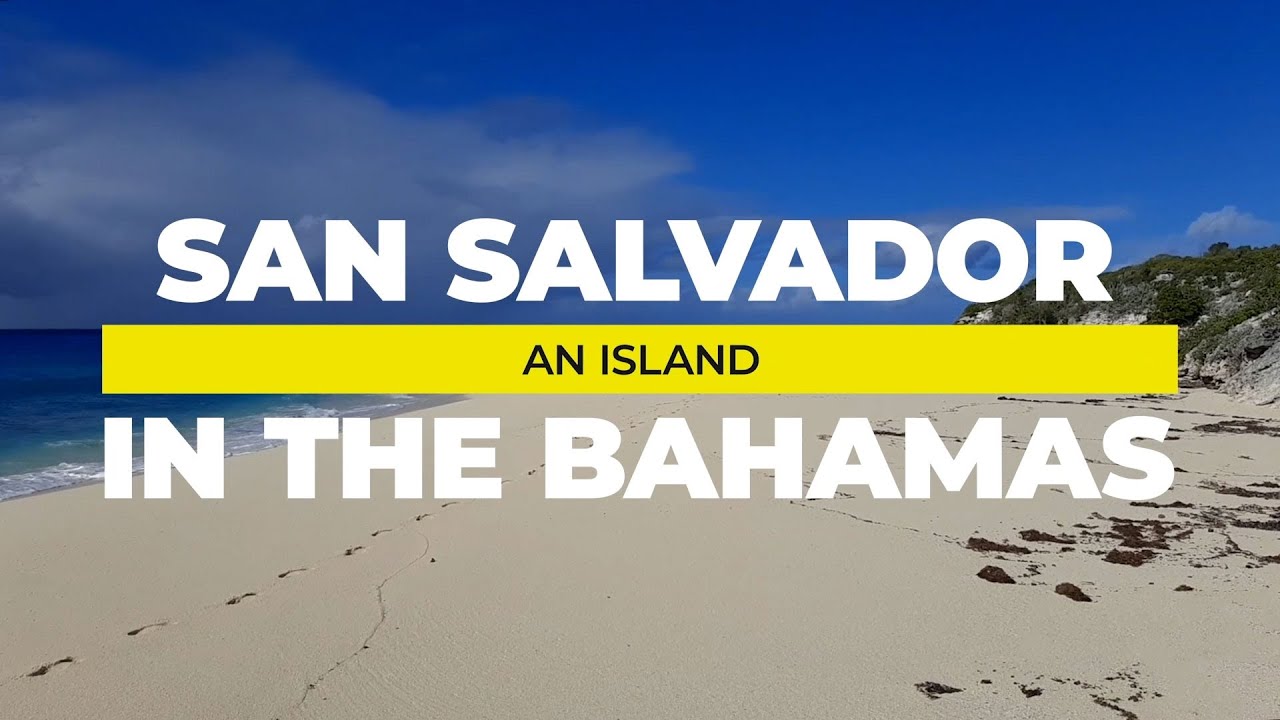 Glimpses from San Salvador Island in The Bahamas