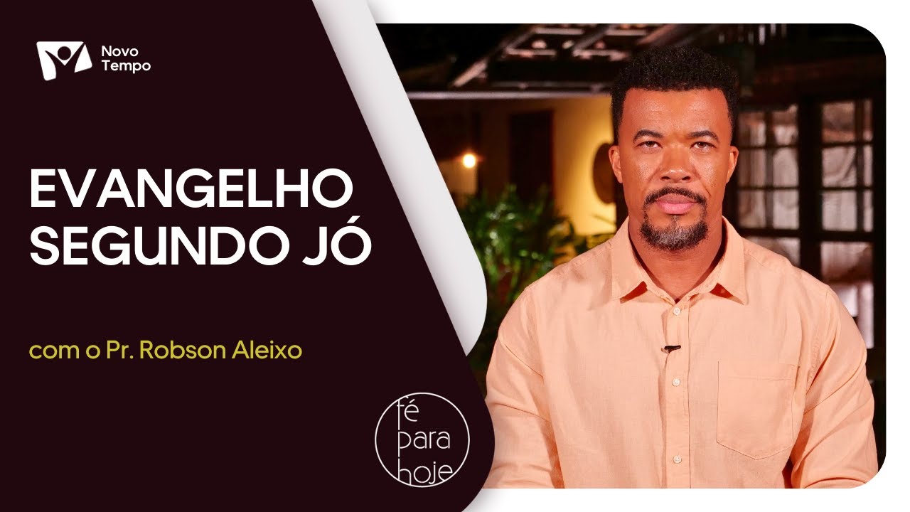 Evangelho segundo Jó | Pr. Robson Aleixo