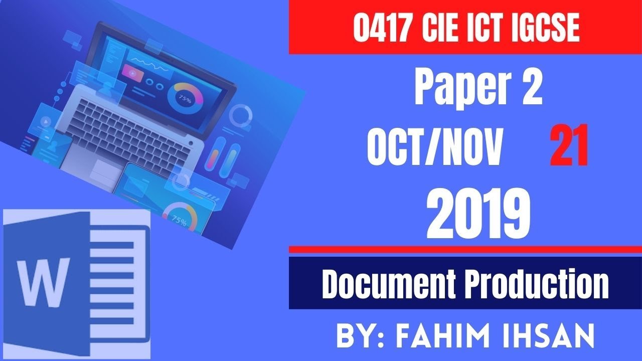 IGCSE ICT 0417/P21/2019 October - November Document production