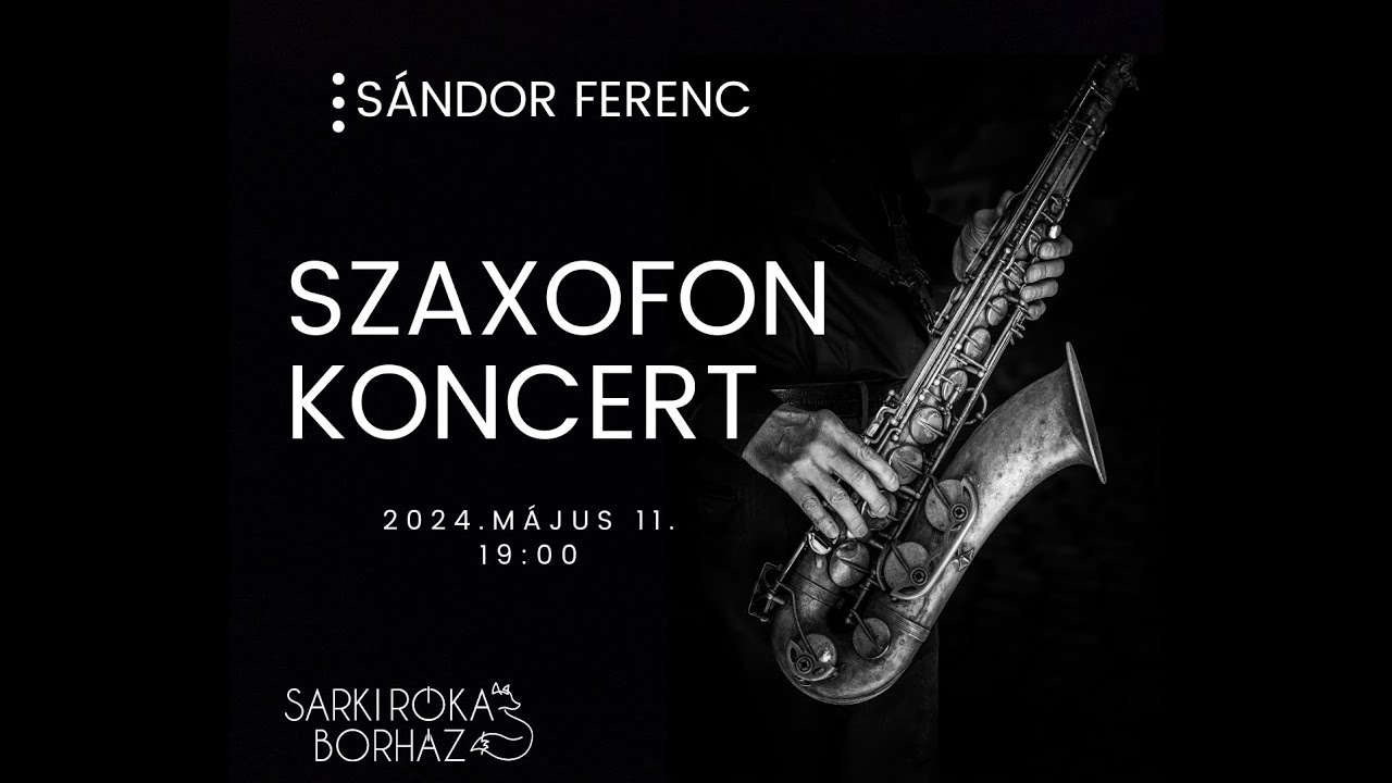S&aacute;ndor Ferenc szaxofon koncert I. r&eacute;sz