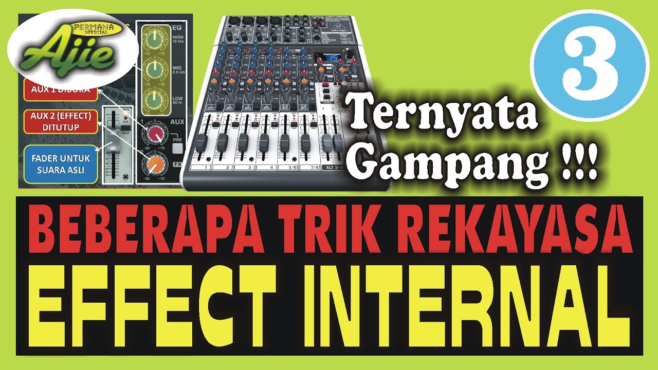 CARA REKAYASA EFEECT INTERNAL : MEMAHAMI EFFECT AUDIO (PART-03) || TIPS & TRIK || #BELAJARAUDIO #092