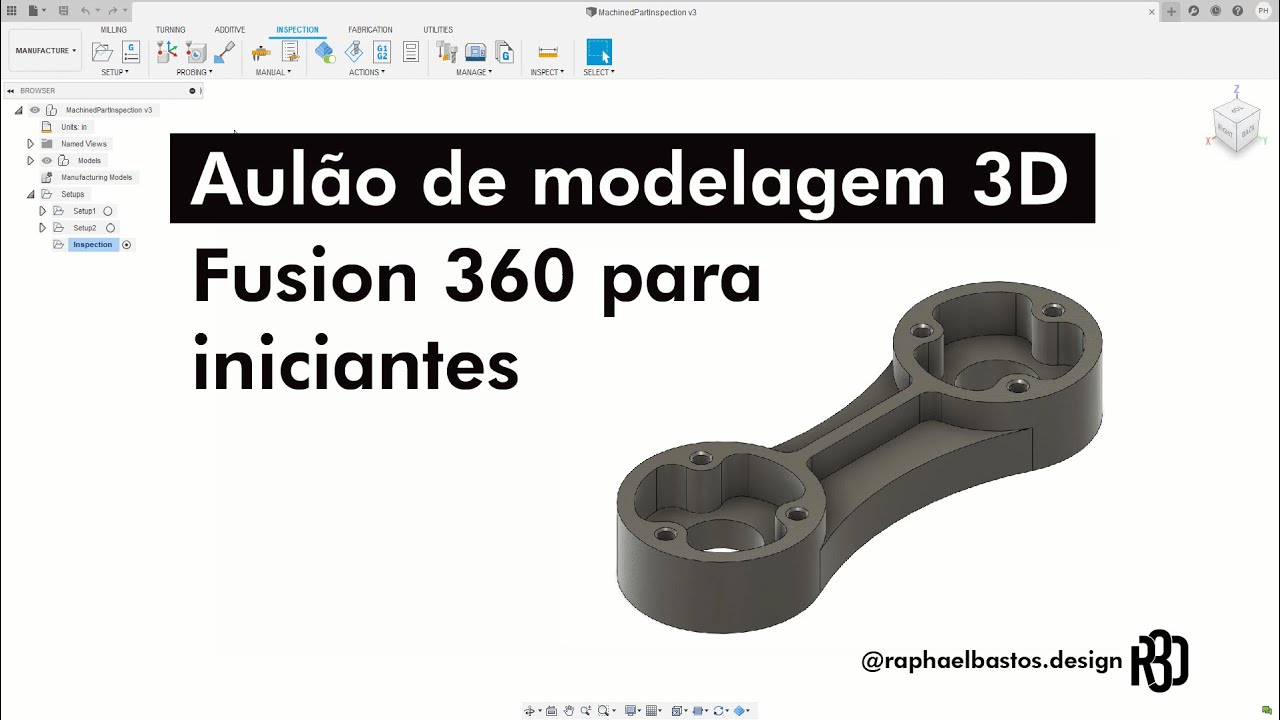 Aulão Fusion 360 - Aprenda a modelar em 3D do zero
