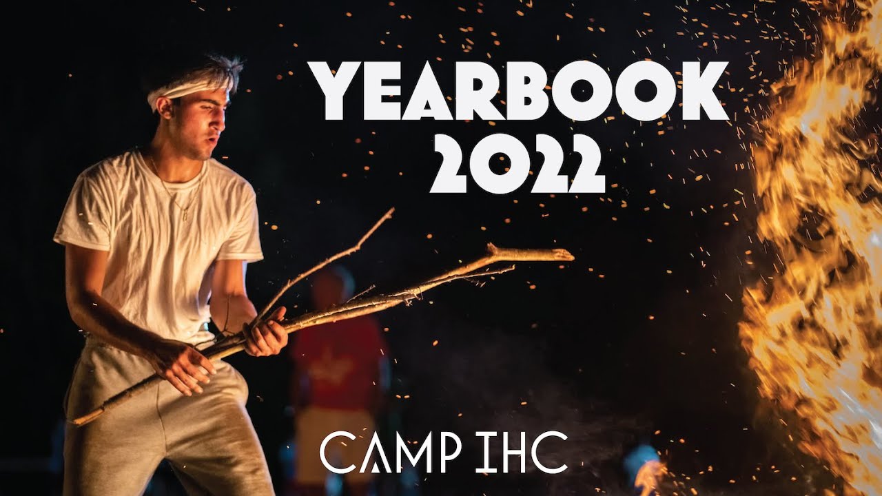Camp IHC - Official Yearbook 2022