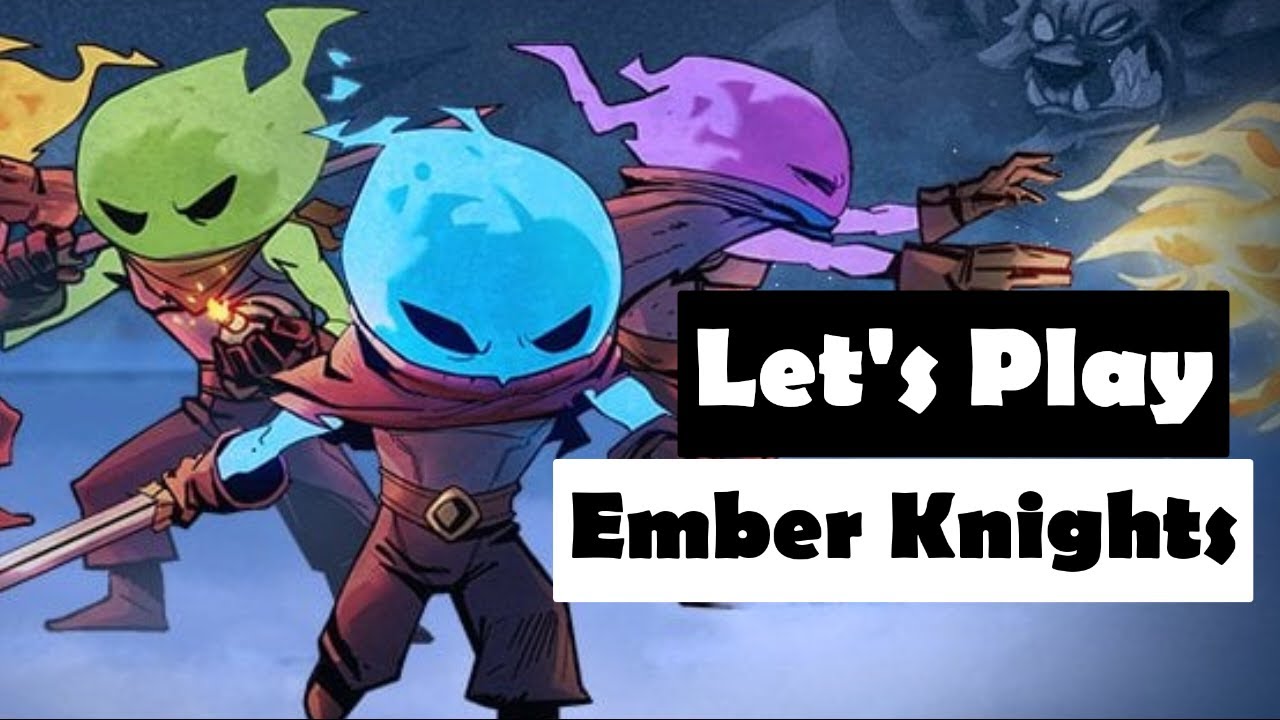 Let's Play: Ember Knights