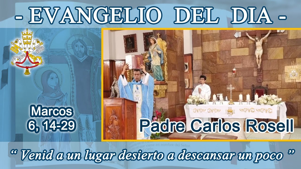 Evangelio día Sábado 07/02/26 - Padre Carlos Rosell - Marcos 6, 14-29 - Multiplicación de los panes