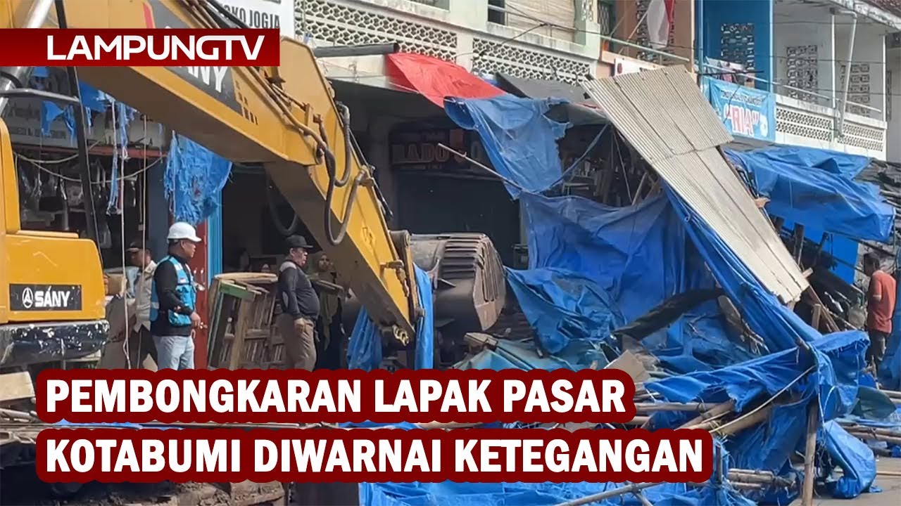 Pembongkaran Lapak Pasar Kotabumi Diwarnai Ketegangan