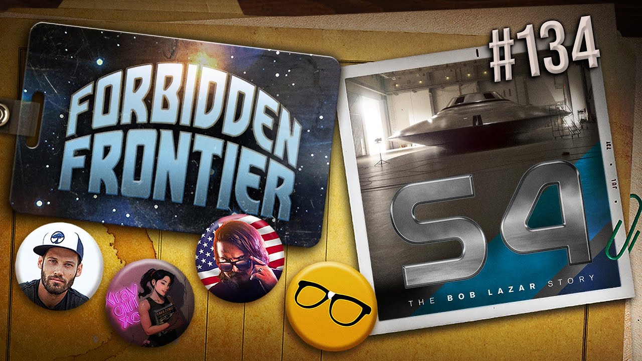 S4 The Bob Lazar Story | Forbidden Frontier #134